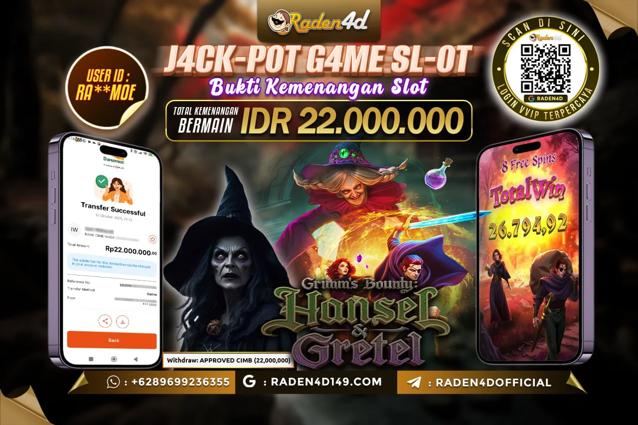 RADEN4D JACKPOT SLOT GRIMMS BOUNTY: HANSEL & GRETEL Rp. 22.000.000 LUNAS