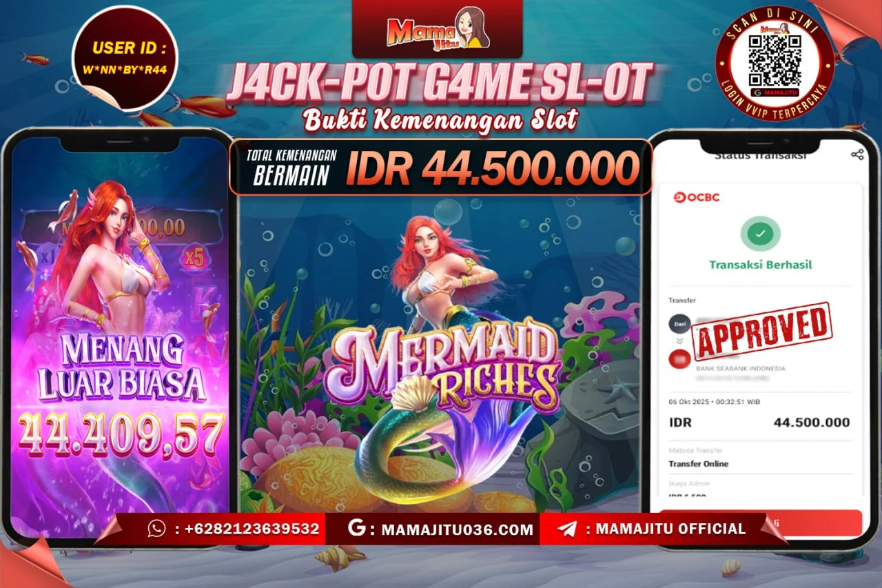 MAMAJITU JACKPOT SLOT MERMAID RICHES Rp. 44,500,000 LUNAS