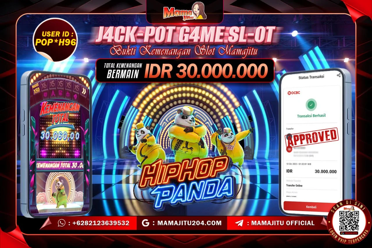 MAMAJITU JACKPOT SLOT HIPHOP PANDA Rp. 30,000,000 LUNAS